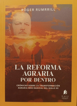 LA REFORMA AGRARIA POR DENTRO