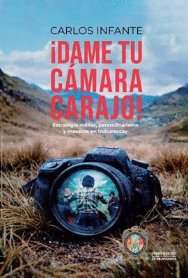 ¡DAME TU CÁMARA CARAJO!
