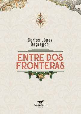 ENTRE DOS FRONTERAS