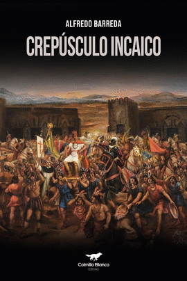 CREPÚSCULO INCAICO