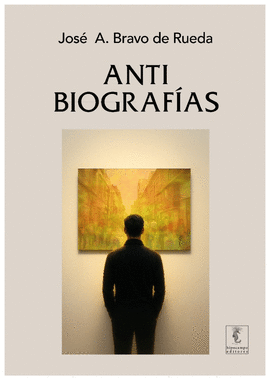 ANTI BIOGRAFÍAS