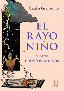 EL RAYO NIÑO Y OTROS CUENTOS ANDINOS