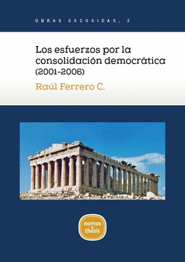LOS ESFUERZOS POR LA CONSOLIDACIÓN DEMOCRÁTICA (2001-2006)
