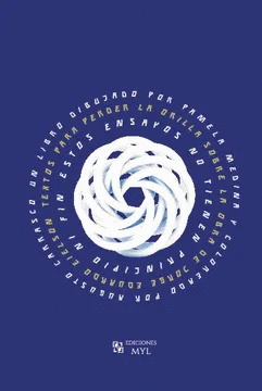 ESTOS ENSAYOS NO TIENEN PRINCIPIO NI FIN