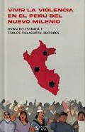 VIVIR LA VIOLENCIA EN EL PERÚ DEL NUEVO MILENIO