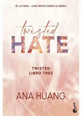 TWISTED 3. TWISTED HATE