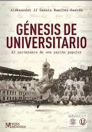 GÉNESIS DE UNIVERSITARIO