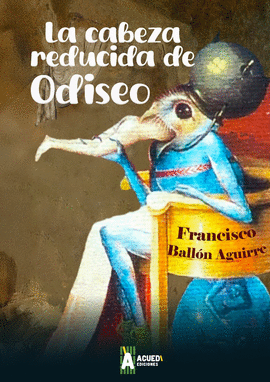 LA CABEZA REDUCIDA DE ODISEO