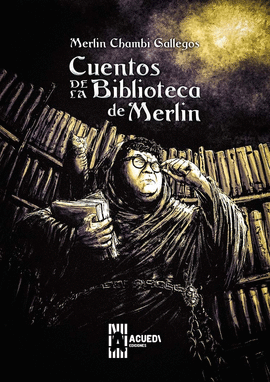 CUENTOS DE LA BIBLIOTECA DE MERLIN