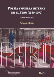 POESÍA Y GUERRA INTERNA EN EL PERÚ (1980-1992)