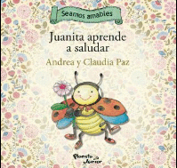 JUANITA APRENDE A SALUDAR / CATINI APRENDE A PEDIR POR FAVOR