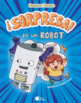 ¡SORPRESA! ES UN ROBOT