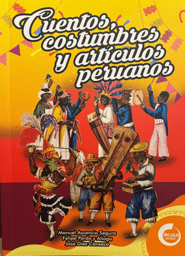 CUENTOS, COSTUMBRES Y ARTÍCULOS PERUANOS