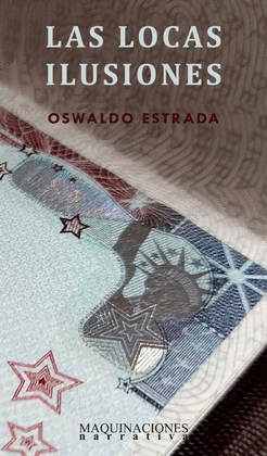 LAS LOCAS ILUSIONES