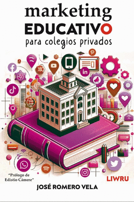 MARKETING EDUCATIVO PARA COLEGIOS PRIVADOS