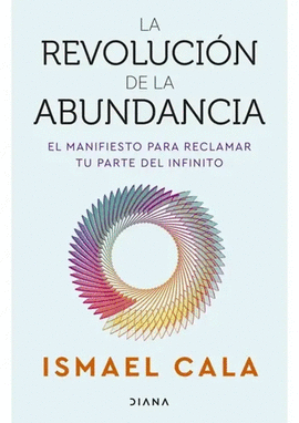LA REVOLUCIÓN DE LA ABUNDANCIA