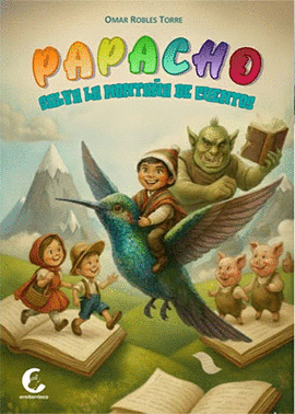 PAPACHO SALVA LA MONTAÑA DE CUENTOS