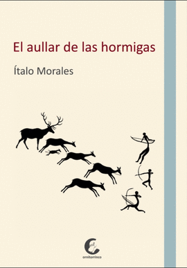 EL AULLAR DE LAS HORMIGAS