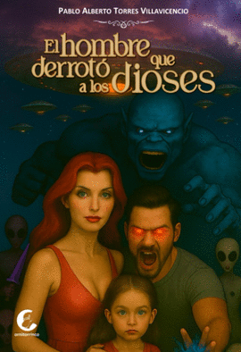 EL HOMBRE QUE DERROTÓ A LOS DIOSES