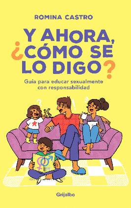 Y AHORA, ¿CÓMO SE LO DIGO?