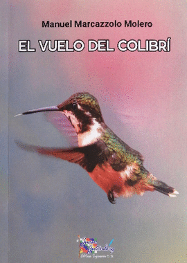 EL VUELO DEL COLIBRÍ