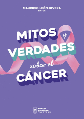 MITOS Y VERDADES SOBRE EL CÁNCER
