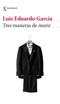 TRES MANERAS DE MORIR