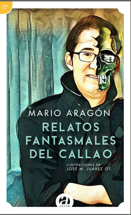 RELATOS FANTASMALES DEL CALLAO