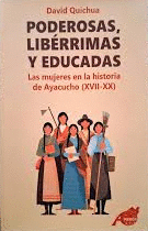 PODEROSAS, LIBÉRRIMAS Y EDUCADAS