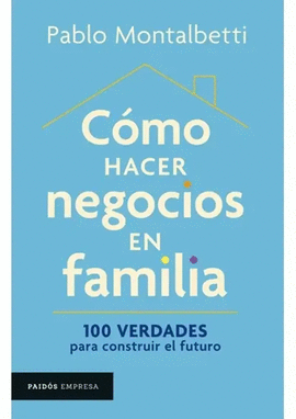 CÓMO HACER NEGOCIOS EN FAMILIA.