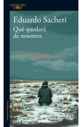 QUÉ QUEDARÁ DE NOSOTROS