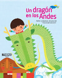 UN DRAGÓN EN LOS ANDES