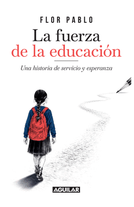 LA FUERZA DE LA EDUCACIÓN