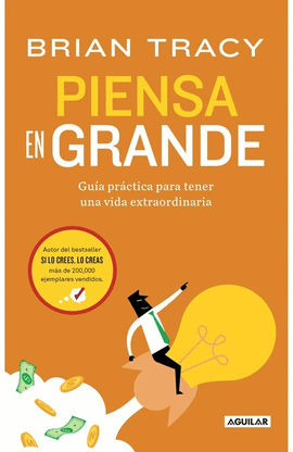 PIENSA EN GRANDE