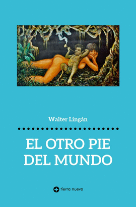 EL OTRO PIE DEL MUNDO