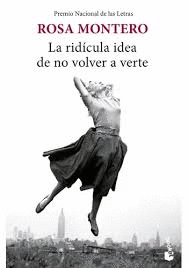 LA RIDICULA IDEA DE NO VOLVER A VERTE