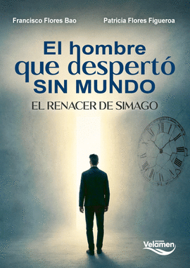 EL HOMBRE QUE DESPERTÓ SIN MUNDO