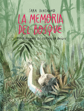 LA MEMORIA DEL BOSQUE