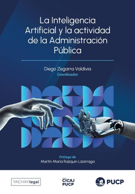 LA INTELIGENCIA ARTIFICIAL Y LA ACTIVIDAD DE LA ADMINISTRACIÓN PÚBLICA