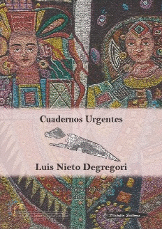 CUADERNOS URGENTES: LUIS NIETO DEGREGORI