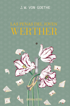 LAS PENAS DEL JOVEN WERTHER