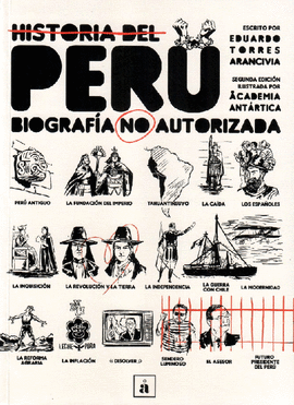PERÚ: BIOGRAFÍA NO AUTORIZADA