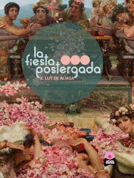 LA FIESTA POSTERGADA