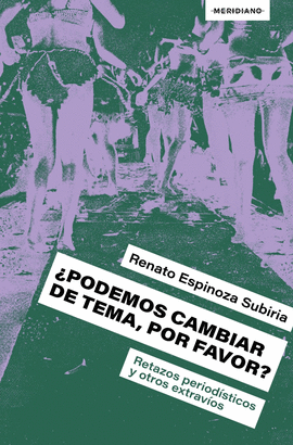 ¿PODEMOS CAMBIAR DE TEMA, POR FAVOR?