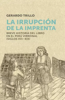 LA IRRUPCIÓN DE LA IMPRENTA