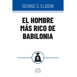 EL HOMBRE MAS RICO DE BABILONIA