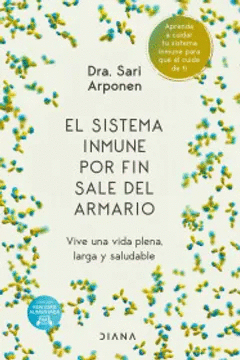 EL SISTEMA INMUNE POR FIN SALE DEL ARMARIO