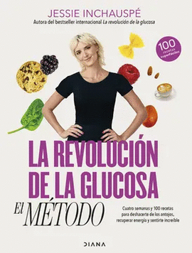 LA REVOLUCIÓN DE LA GLUCOSA: EL MÉTODO