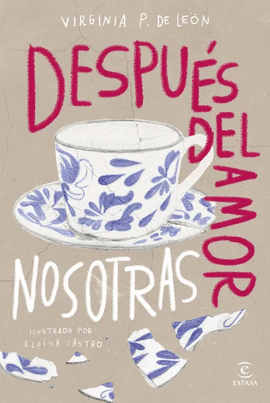 DESPUÉS DEL AMOR, NOSOTRAS
