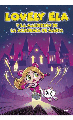 LOVELY ELA Y LA MALDICIÓN DE LA ACADEMIA DE MAGIA